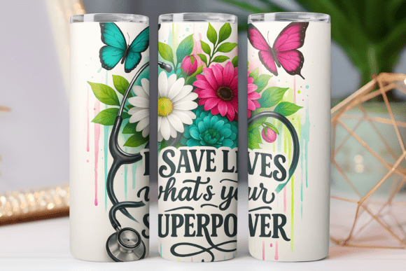 Nurse Quote Tumbler Wrap Graphics for Tumbler Wraps